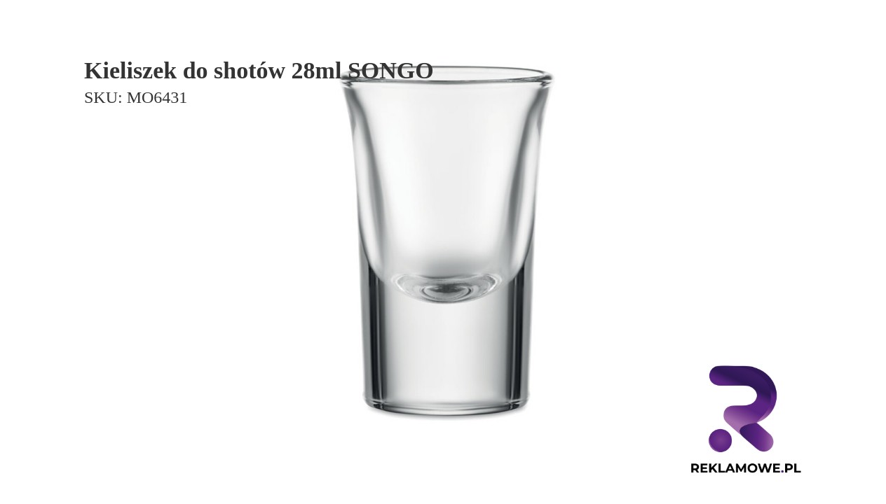 Kieliszek do shotów SONGO o pojemności 28ml